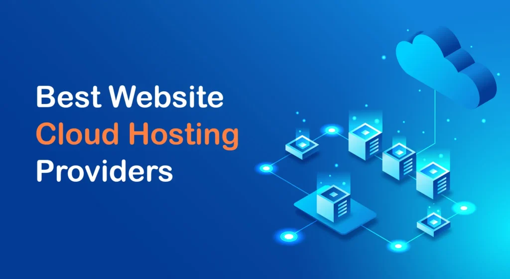 Best Website Cloud Hosting Providers