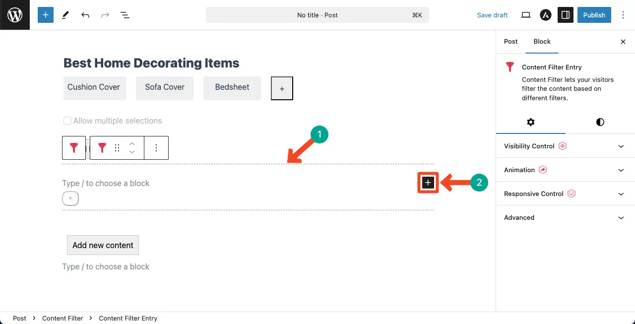 Content space is created in the Content Filter block