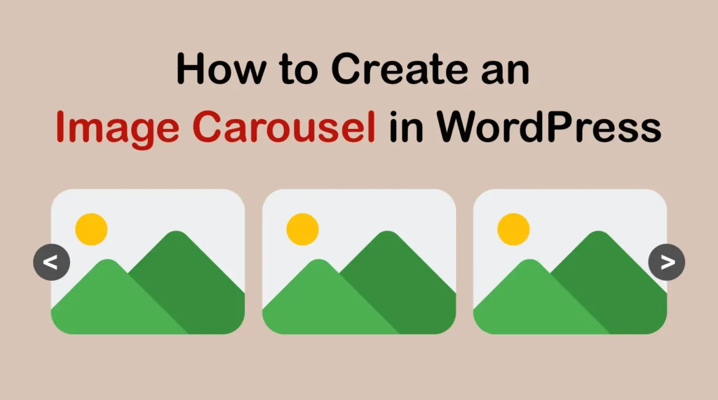 How to Create an Image Carousel in WordPress