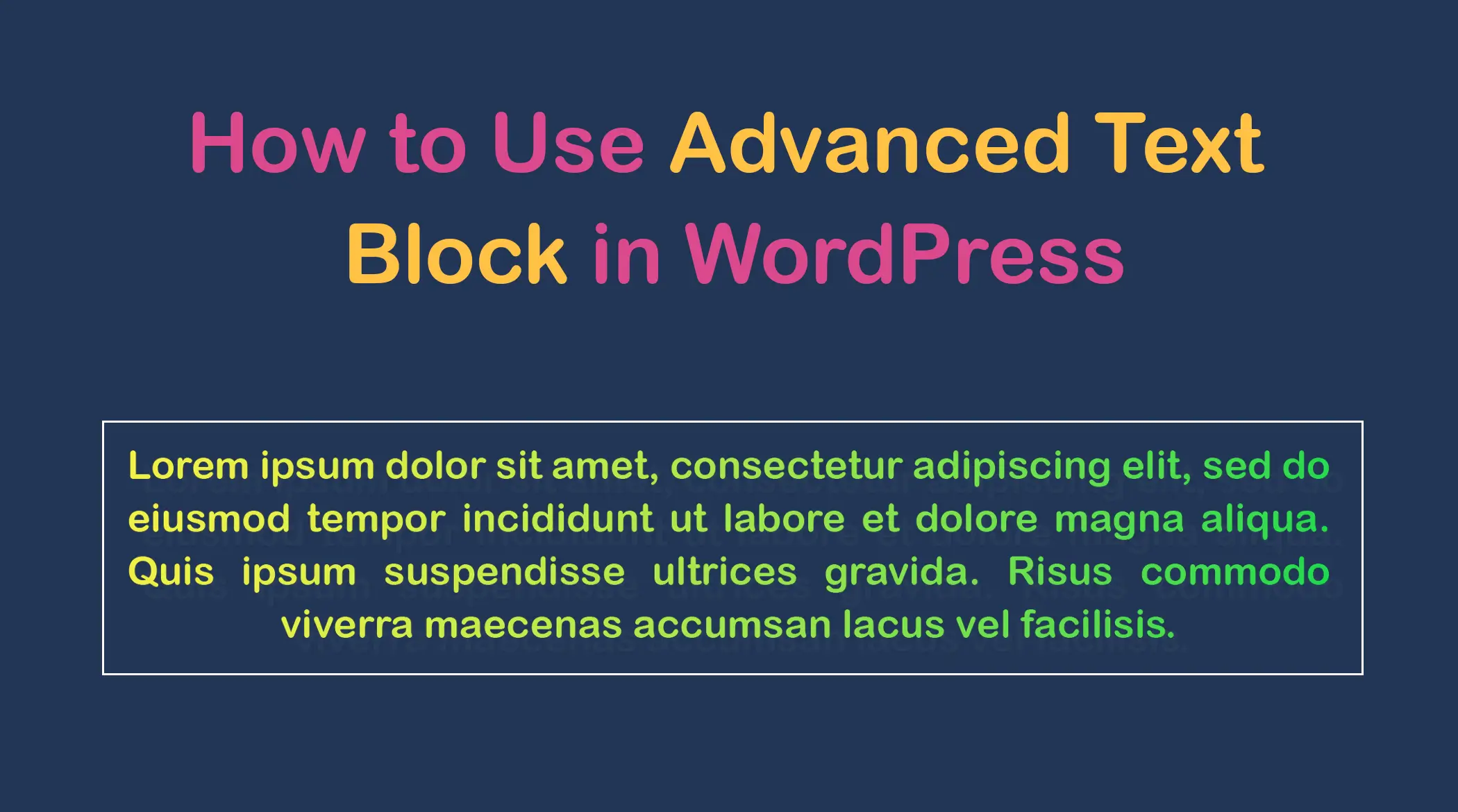 How to Use the Advaced Text Block in WordPress