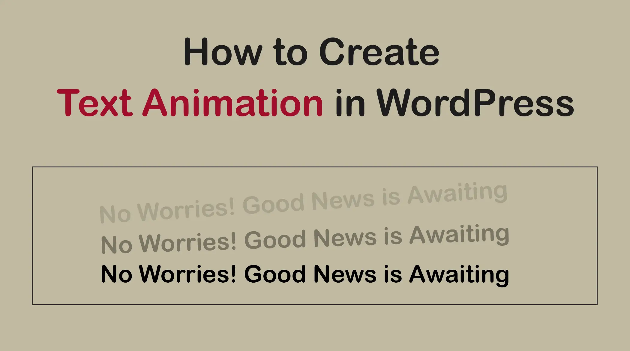 How to Create Text Animation in WordPress Gutenberg